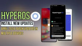 Amazing ⭐ Install HyperOS brand new April updates in more devices