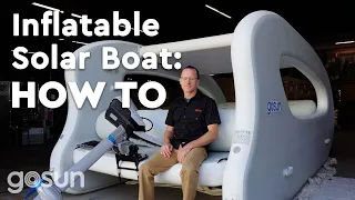 Exploring the GoSun Elcat: Inflatable Solar Electric Boat | How To | GoSun