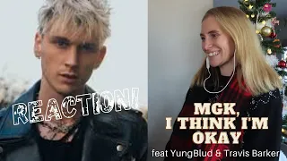 REACTION! MGK, I Think I'm Okay (feat Travis Barker/YungBlud) #MGKReactions #TravisBarker #YungBlud