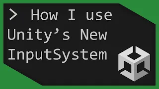 How I Use Unity's New Input System