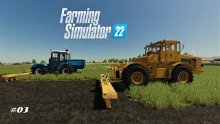 Farming Simulator 22 / Timelapse / Map Novgorodovka / #03