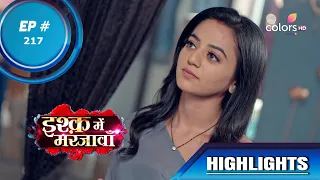 Ishq Mein Marjawan S2 | इश्क़ में मरजावाँ | Episode 217 | Highlights