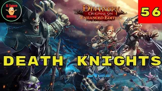 Divinity: Original Sin Enhanced Edition[PC] Playthrough 56: Death Knights