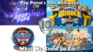 Paw Patrol's 10th Anniversary (Everything We Know So Far Coming In 2023)