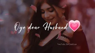 Dear Husband❤️ Hindi Shayari | Love hindi shayari Video | Female Voice Shayari