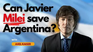 Can Javier Milei save Argentina?