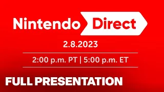Nintendo Direct Full Presentation | February 2023