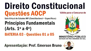 QUESTÕES AOCP -  Princípios Fundamentais (Arts. 1º a 4º) # Live 03