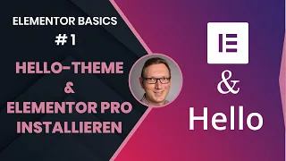 Elementor Basics #1 | Hello-Theme und Elementor Pro installieren