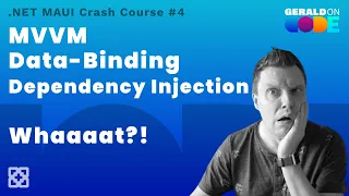 MVVM, Databinding and Dependency Injection - .NET MAUI Tutorial Step-By-Step