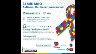 Seminário Autismo - Conhecer Para Incluir - 05/04/2022