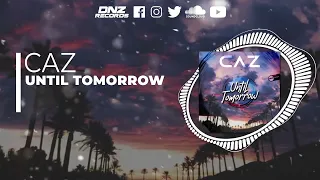 DNZF1279 // CAZ - UNTIL TOMORROW (Official Video DNZ Records)