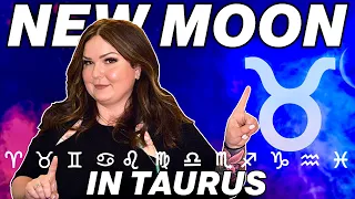 New Moon in Taurus 2023 | All 12 Signs