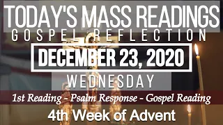 Today's Mass Readings and Gospel Reflection | December 23, 2020 - Wednesday (4th Week of the Advent)