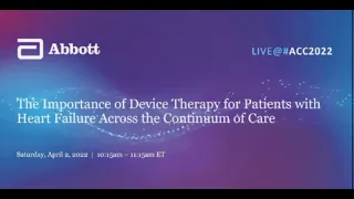 Device Therapy for Heart Failure Patients Across the Continuum of Care