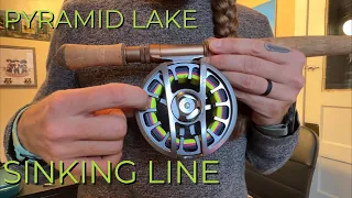 PYRAMID LAKE Sinking Line - How To Build The Most Effective Line For Stripping Flies