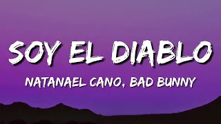 Soy El Diablo - Natanael Cano [2019] Letra ❣