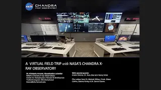 A Virtual Field Trip with NASA's Chandra X-ray Observatory - November 3, 2021