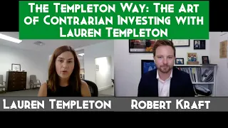 The Templeton Way: The Art of Contrarian Investing with Lauren Templeton