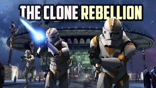 What if the Clones Rebelled  Against the Empire?