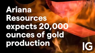 How gold production is set to soar for Ariana Resources