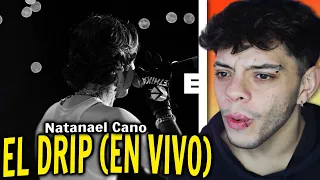 (REACCIÓN) Natanael Cano - El Drip (En Vivo Desde Tijuana, B.C.)