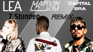 Lea Feat. Capital Bra - 7 Stunden (Marv!n K!m Remix) [FREE DOWNLOAD]