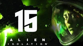 Прохождение Alien Isolation — Часть 15: Инопланетный Корабль из прошлого