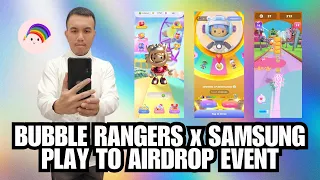 Bubble Rangers x Samsung play to airdrop | Win a brand new Samsung Galaxy S24 Ultra phone!