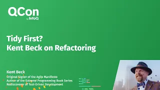 Tidy First? Kent Beck on Refactoring