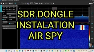 SDR DONGLE -INSTALATION AIRSPY 2022