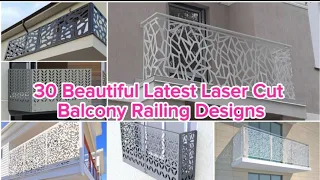 Latest / Modern Laser Cut Balcony Safety Railing Designs