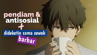 10 ANIME MC PENDIAM DAN ANTISOSIAL