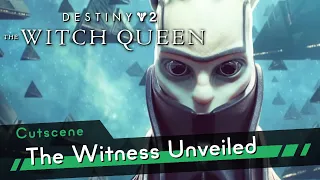 The Witness Unveiled Cutscene [4K60 HDR] - Destiny 2: The Witch Queen