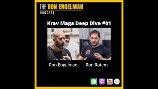 Krav Maga Deep Dive #01 with Ron Rotem