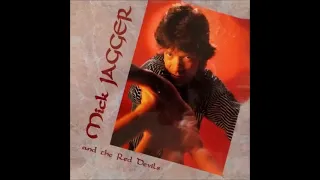 MICK JAGGER & THE RED DEVILS (L.A, California, U.S.A) - Blues With A Feeling