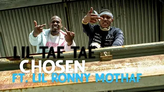 Lil Tae Tae- "Chosen" Ft. Lil Ronny MothaF