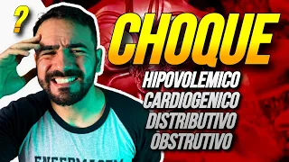 CHOQUE - OS DIFERENTES TIPOS: HIPOVOLÊMICO, OBSTRUTIVO, CARDIOGÊNICO