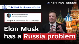 Why Ukraine has a problem with Elon Musk | This Week in Ukraine Ep. 28