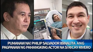 PUMANAW NA! Philip Salvador IBINALITA ang PAGPANAW ng pamangking Actor/Director na si Ricky Rivero