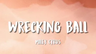 Miley Cyrus - Wrecking Ball (Lyrics -MEMORY LYRICS)