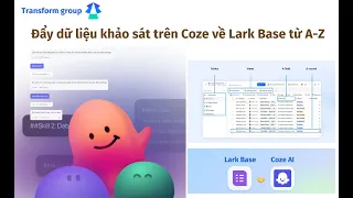 Hướng dẫn đẩy dữ liệu khảo sát trên Coze về Lark Base từ A-Z