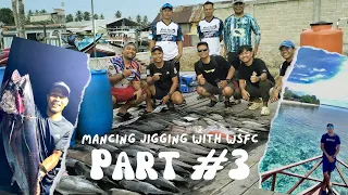 Part #3❗️MANCING JIGGING DIKEPULAUAN BALABALAGAN SELAT MAKASSAR BERSAMA WEST SENO FISHING CLUB