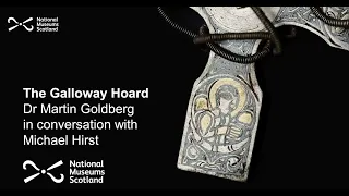 Galloway Hoard: Dr Martin Goldberg in conversation with Michael Hirst at National Museums Scotland