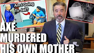 Criminal Lawyer Reacts to Teen Killer Thinks He's Going Home After Murdering His Mother