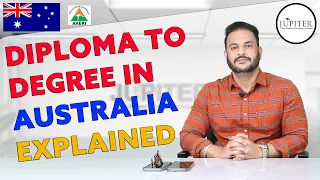 Diploma to Degree in AUSTRALIA | Explained