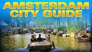 Top 10 Things to do in Amsterdam- Amsterdam, Holland Travel Guide