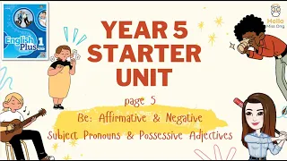 【Year 5 Plus 1】Starter Unit | Page 5  | Be: Affirmative & Negative | Subject Pronouns