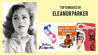 Eleanor Parker Top 10 Movies of Eleanor Parker| Best 10 Movies of Eleanor Parker