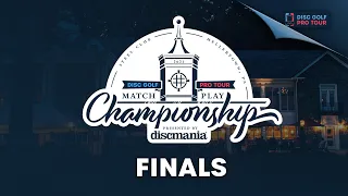 2021 Match Play Championship Presented by Discmania | Finals